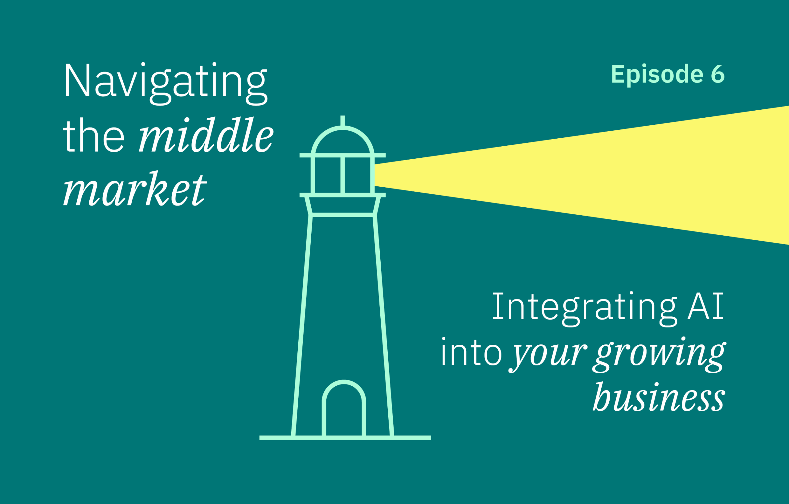 Podcast: Integrating AI into your growing business